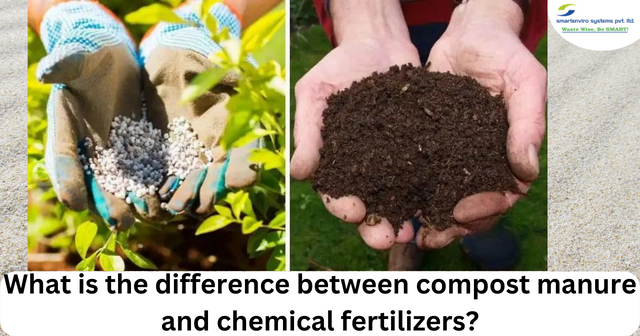 difference between compost manure and chemical fertilizers