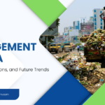 Waste Management in India: Challenges, Solutions, and Future Trends